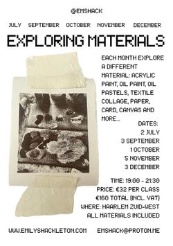 Poster for Exploring Materials, Monthly Painting Workshop, Haarlem, run by Emily Shackleton